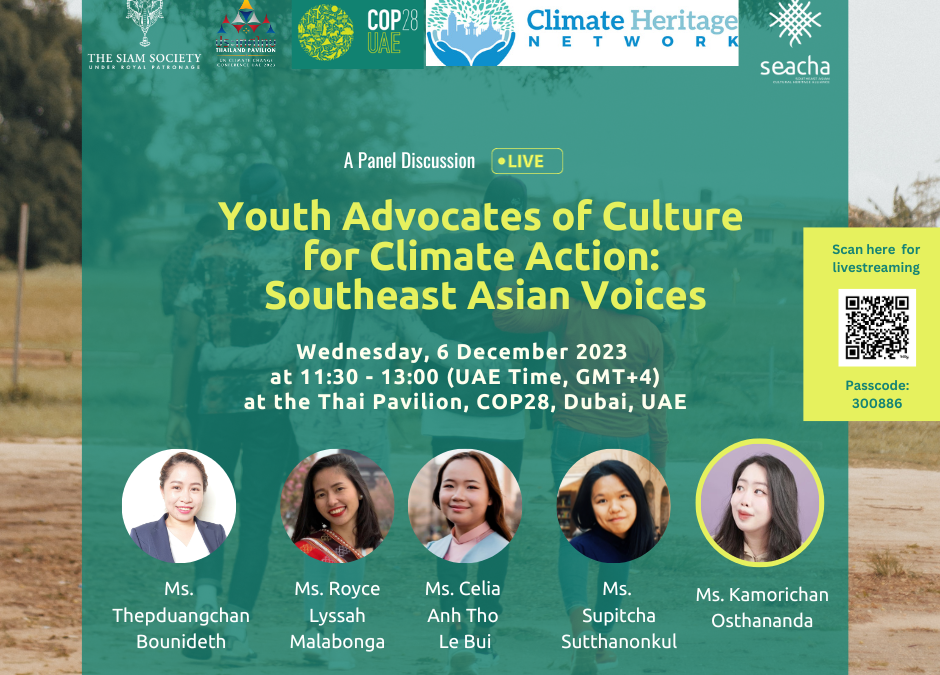 SEACHA at COP28: “Youth Advocates of Culture for Climate Action: Southeast Asian Voices”