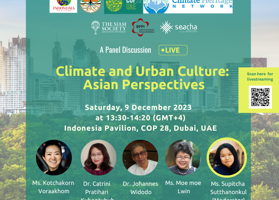SEACHA at COP28:  “Climate and Urban Culture: Asian Perspectives”