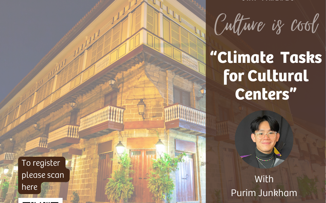 Cha-Time with SEACHA#28: Climate Tasks for Cultural Centers