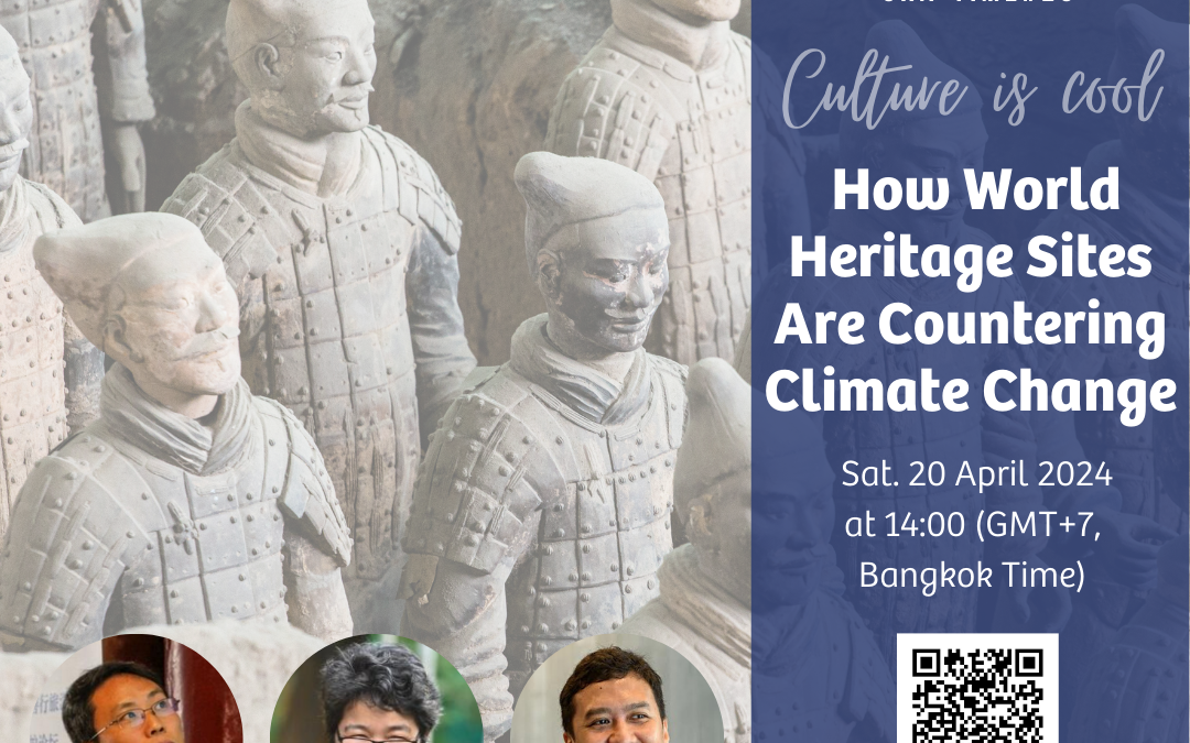 Cha-Time with SEACHA#29: How World Heritage Sites are Countering Climate Change