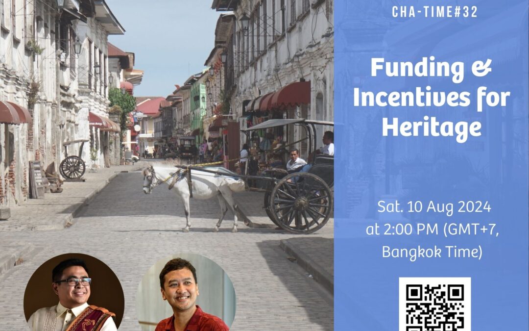 Cha-Time with SEACHA#32: Funding and Incentives for Heritage